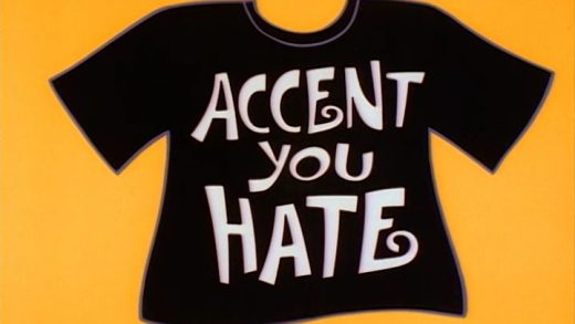 Accent You Hate