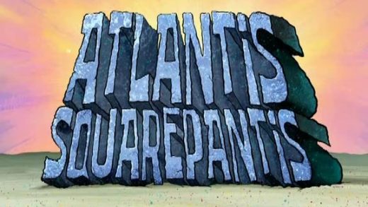 Atlantis SquarePantis