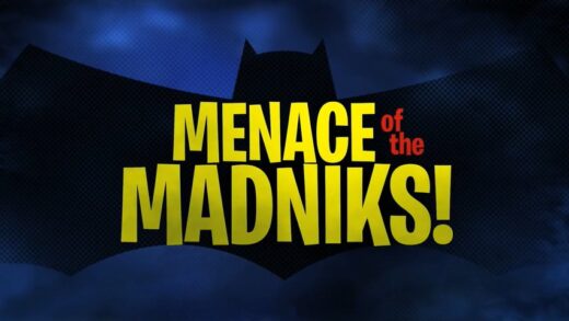 Batman-The-Brave-and-the-Bold-Menace-Of-The-Madniks