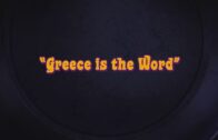 Greece is the Word