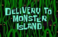 Delivery To Monster Island