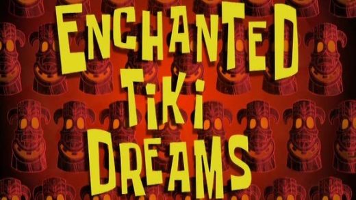 Enchanted Tiki Dreams