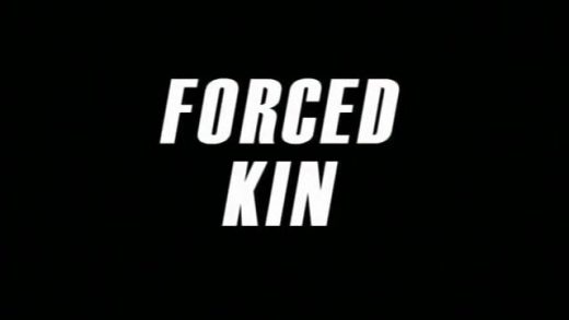 Forced Kin