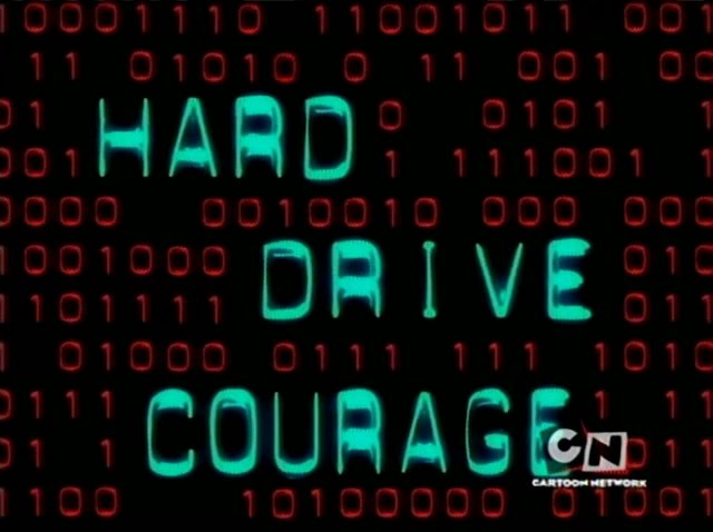 Hard Drive Courage - Courage the Cowardly Dog