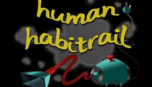Human Habitrail