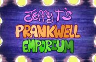 Jeffy T’s Prankwell Emporium