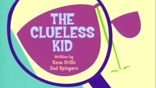 The Clueless Kid