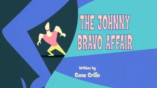 The Johnny Bravo Affair