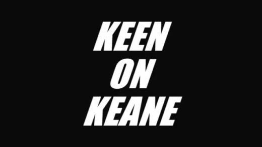 Keen on Keane