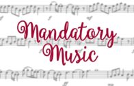 Mandatory Music