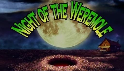 Night of the Weremole