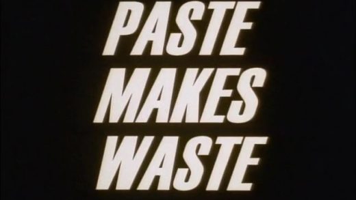 Paste Makes Waste