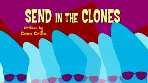 Send in the Clones