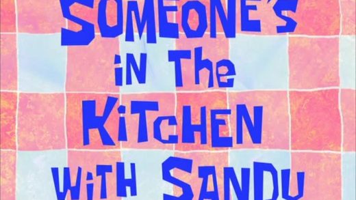 Someone’s in the Kitchen with Sandy