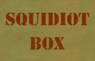 Squidiot Box
