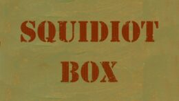 Squidiot Box