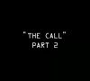 The Call – Part 1
