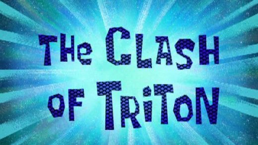 The Clash of Triton