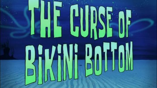 The Curse of Bikini Bottom