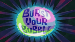 burst-your-bubble