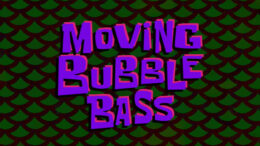 moving-bubble-bass