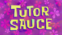 tutor-sauce
